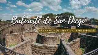 Baluarte de San Diego at Intramuros, Manila | Pamasyada Kita