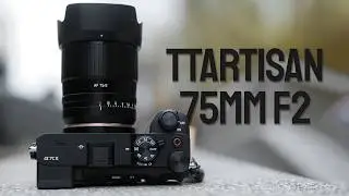 Fast, good, cheap: pick three! TTArtisan 75mm f/2 Review