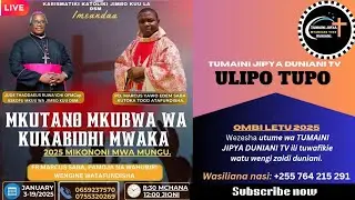 TUMAINI JIPYA DUNIANI TV is #LIVE:  Siku 17: IBADA MAALUM YA MISA TAKATIFU YA KUKABIDHI MWAKA 2025.