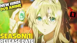 Netflix Upcoming Hindi Dubbed Anime | Netflix | Violet Evergarden Season 1 In Hindi #anime