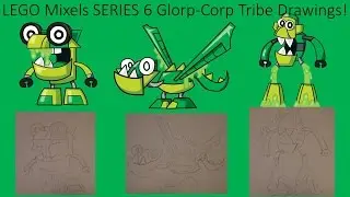 LEGO Mixels Series 6 Glorp Corp Tribe Drawings!