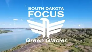 South Dakota Focus: Green Glacier (Full Episode)
