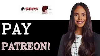 How To Pay Patreon Without Credit Card And PayPal (2025)