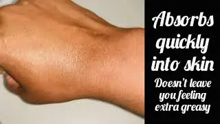 Absorbs quickly into skin