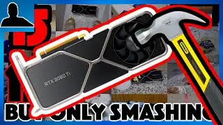 15 WAYS TO BREAK A GRAPHICS CARD but Only Smashing