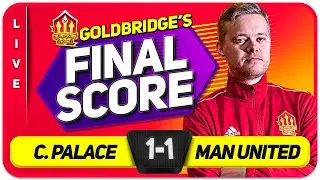 CASEMIRO NO!!! Crystal Palace 1-1 Manchester United! GOLDBRIDGE Match Reaction