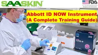 Abbott ID NOW&trade; Instrument | A Complete Training Guide | US FDA EUA Approved