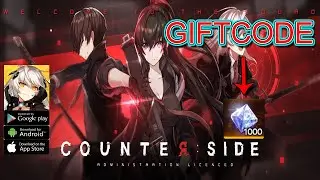 CounterSide Global All Redeem Code | Gift Code CounterSide Global - How to Redeem Code
