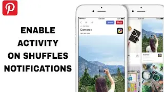 How To Enable Activity On Shuffles Notifications On Pinterest App | Step By Step