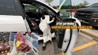 Penat Gardening Jom Shopping Barang Dapur di Sam's Club