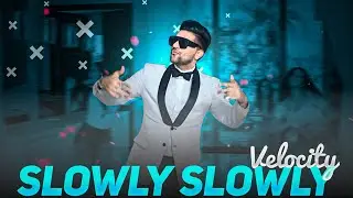 Slowly Slowly Velocity Edit | Guru Randhawa | DEV EFX