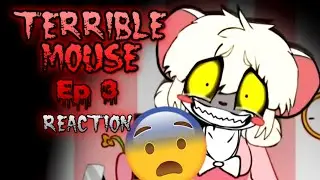  Terrible Mouse Episode 3 Reaction | SHE IS LOSE HER MIND!