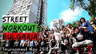 Street Workout Bulgaria Competition May 2018