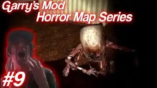 Short Broken Horror Maps Hit Hard!!! - GMOD Horror Map Series Ep.9