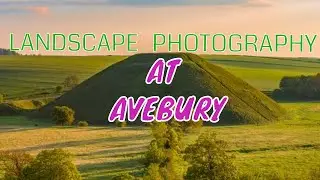 Landscape Photography at Avebury