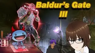 Baldur's Gate 3 with the C*h*uck Squad Feat. TheChuCast