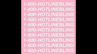 Drake - Hotline Bling Acapella