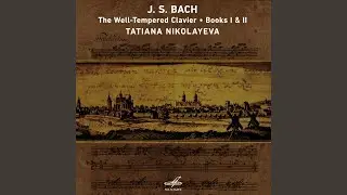 The Well-Tempered Clavier, Book 2: Prelude and Fugue No. 18 in G-Sharp Minor, BWV 887