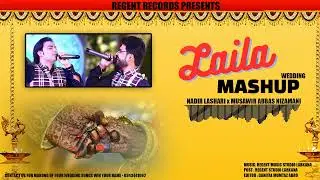 New sindhi wedding song/Laila/nadir lashari &musawir nizamani lyrics songs 🥀🥀🥀😘💝❤️