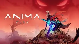Anima Flux | Full Game Gameplay Walkthrough | 2 Players Coop | No Commentary