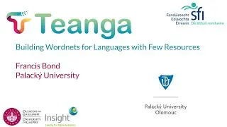 Building Wordnets for Languages with Few Resources - Francis Bond @ Teanga Seminar Series
