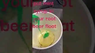 put mint syrup in your root beer float