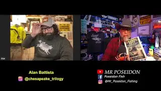 CHESAPEAKE TRILOGY's ALAN BATTISTA on Let's Talk Fishing LIVESTREAM!