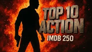 10 Epic Action Movies Ranked from IMDb 250