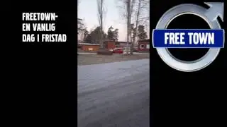 Freetown- En vanlig dag i Fristad