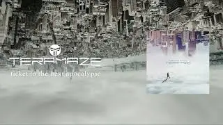TERAMAZE - Ticket To The Next Apocalypse (Flight of the Wounded)