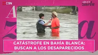 El sur de BAHÍA BLANCA sigue bajo el AGUA tras la trágica INUNDACIÓN