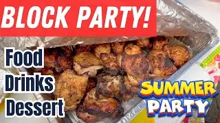Block Party Food | BBQ, Drinks and Dessert