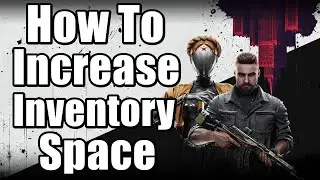 How To Increase Inventory Space Atomic Heart