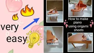 How to make easy piano | origami sheet |y i born 2008