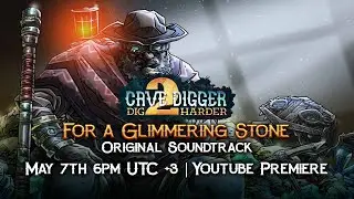 Cave Digger 2 OST | Vocal Soundtrack | For a Glimmering Stone (With Lyrics) 🎶