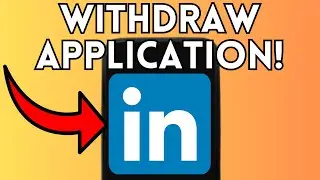 New! How To Withdraw Application On LinkedIn (Full Guide) 2025!