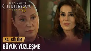 Hünkar geçmişi ile yüzleşiyor - Bir Zamanlar Çukurova 64. Bölüm