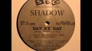 Shadow Feat. Red Hot Lover Tone- Day By Day
