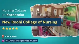 New Roohi College of Nursing - Bidar | Nursing Colleges in Karnataka | mynursingadmission.com