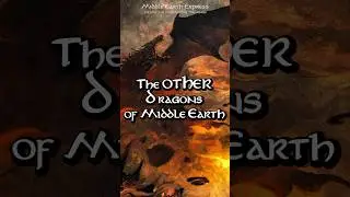 ДРУГИЕ драконы Средиземья #lotr #middleearth #tolkien