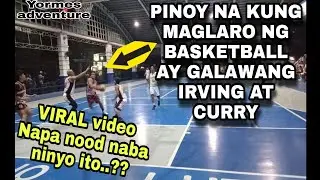 PBA next player from probinsya,Galawang Irving at curry ,SINO SIYA .? | PBA drap | Yormes adventure