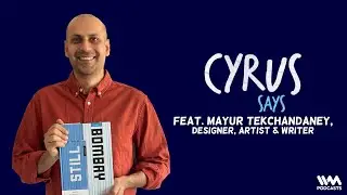 Cyrus Says Ep. 680 (Livestream): feat. Mayur Tekchandaney