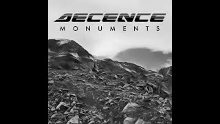 Decence - Monuments