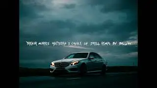 Trevor Morris - Hvitserk's choice (UK Drill Remix) [by BALLZAY]