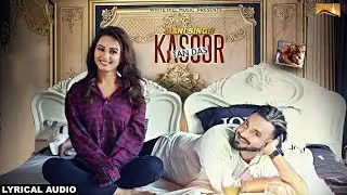 Kasoor Tan Das (Lyrical Audio) Mani Singh | Punjabi Lyrical Audio 2017