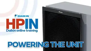 Powering the unit - Daikin training