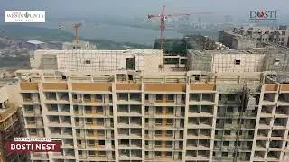 Dosti Nest, Dosti West County, Balkum, Thane (W), Construction Update as of December 2025.