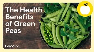 4 Health Benefits of Green Peas | GoodRx