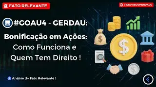 #GOAU4: GERDAU VAI DAR A&Ccedil;&Otilde;ES DE GRA&Ccedil;A? 😱 Como Funciona e Quem Tem Direito a Bonifica&ccedil;&atilde;o em A&ccedil;&otilde;es 💰