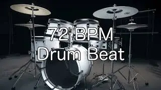 72 BPM Rock Drum Beat for Musical Practise